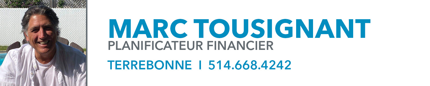 Marc Tousignant, Planificateur financier