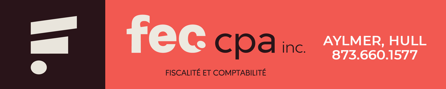 FEC CPA Inc. - Comptable Professionnel Agrée - Fiscaliste, Impôt, Tenue de livres